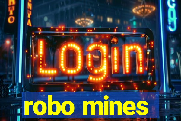 robo mines